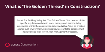 What is ‘The Golden Thread’ in Construction?