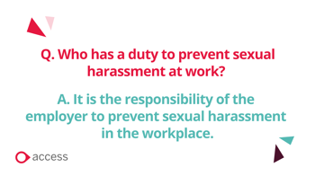 who has a duty to prevent sexual harassment at work?