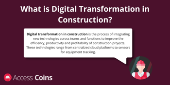 What is digital transformation in construction?