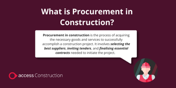 What is Procurement in Construction?